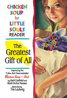 Book cover for Chicken Soup for Little Souls Reader Greatest Gift of All