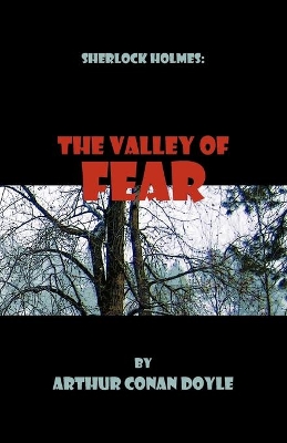 Book cover for Sherlock Holmes: The Valley of Fear