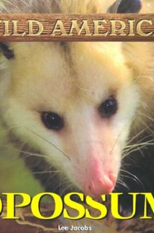 Cover of Opossum