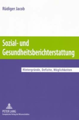 Cover of Sozial- Und Gesundheitsberichterstattung