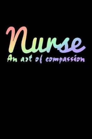 Cover of Nurse An Art of Compassion