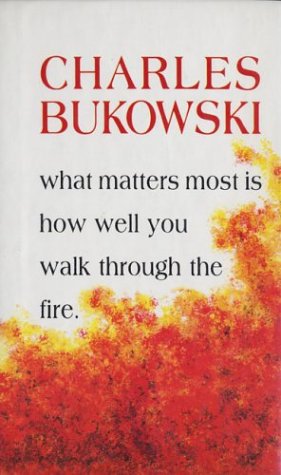 Book cover for What Matters Most is How Well You Walk Through the Fire