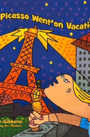 Cover of If Picasso Went on Vacation