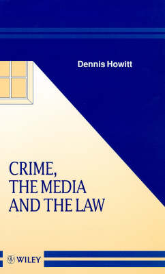 Cover of Crime, the Media and the Law