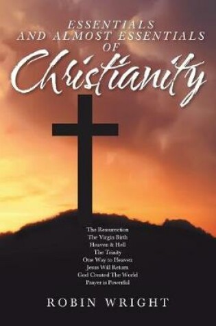 Cover of Essentials and Almost Essentials of Christianity