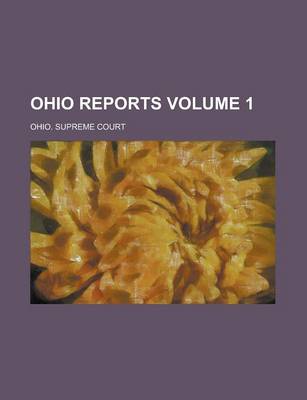 Book cover for Ohio Reports Volume 1