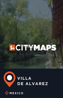 Book cover for City Maps Villa de Alvarez Mexico