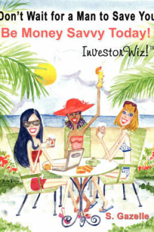Cover of Investor Wiz! an Educational Investment Course for Novice Investors