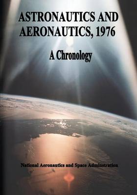 Book cover for Astronautics and Aeronautics, 1976