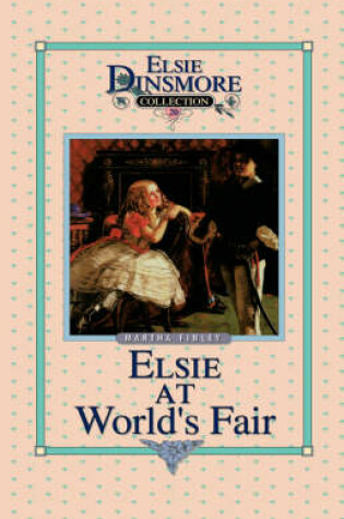 Cover of Elsie at the World's Fair, Book 20