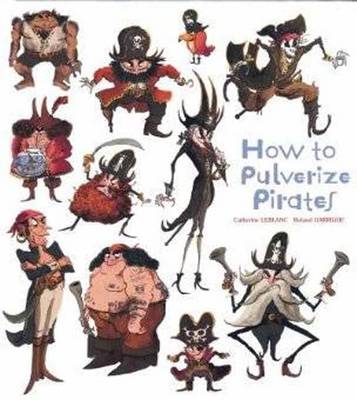 Book cover for How To Pulverize Pirates