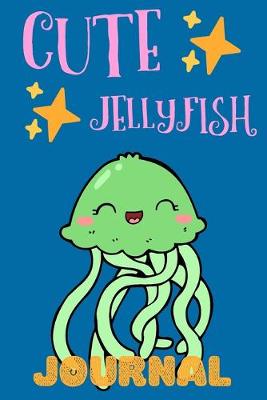 Book cover for Cute Jellyfish Journal