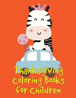 Cover of Thanksgiving Coloring Books for Children
