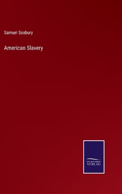 Book cover for American Slavery