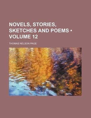 Book cover for Novels, Stories, Sketches and Poems (Volume 12)