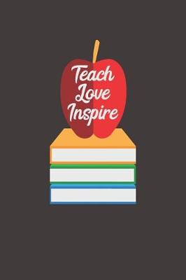 Book cover for Teach Love Inspire