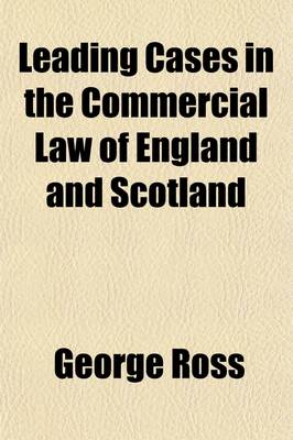 Book cover for Leading Cases in the Commercial Law of England and Scotland (Volume 3)