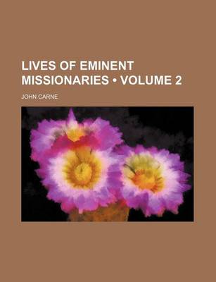 Book cover for Lives of Eminent Missionaries (Volume 2)