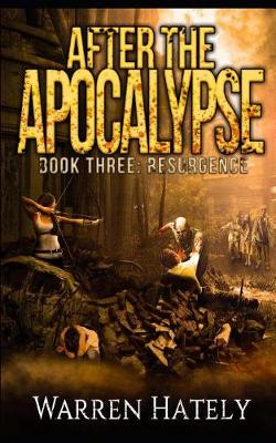 Cover of After the Apocalypse Book 3 Resurgence