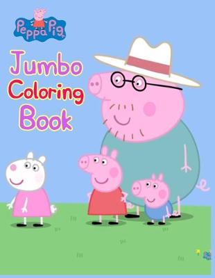 Book cover for Jumbo Peppa Pig Coloring Book