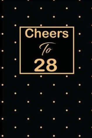 Cover of Cheers to 28