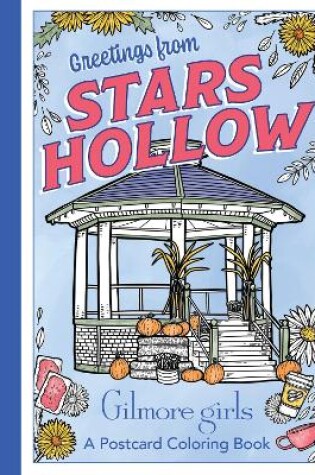 Cover of Gilmore Girls: Greetings from Stars Hollow