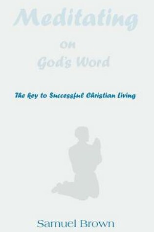 Cover of Meditating on God's Word