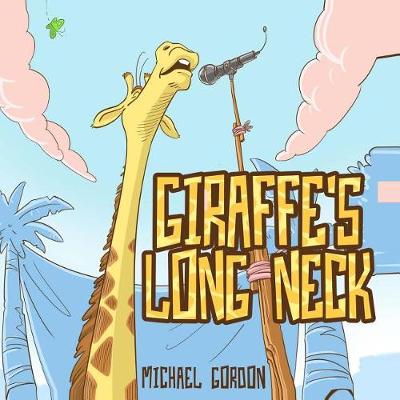 Book cover for Giraffe's Long Neck (Children's Book about a Very Special Giraffe, Picture Books, Preschool Books, Books Ages 3- 5, Baby Books, Kids Book, Bedtime Story)