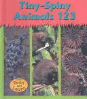 Book cover for Tiny-Spiny Animals 123