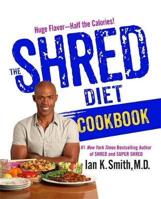 Book cover for The Shred Diet Cookbook