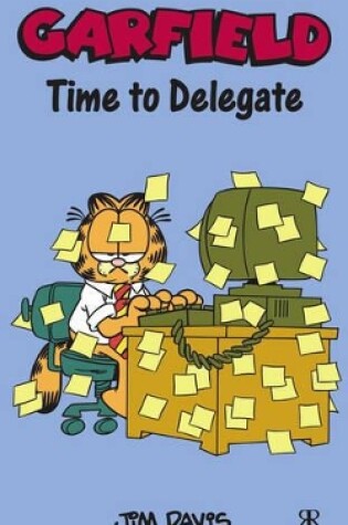 Cover of Garfield: Time to Delegate