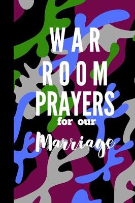 Book cover for War Room Prayers for Our Marriage