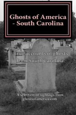 Cover of Ghosts of America - South Carolina