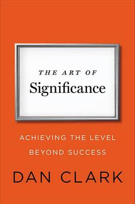 Book cover for The Art of Significance