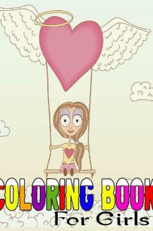 Cover of Coloring Book For Girls