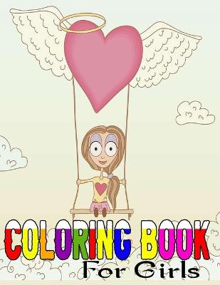 Book cover for Coloring Book For Girls