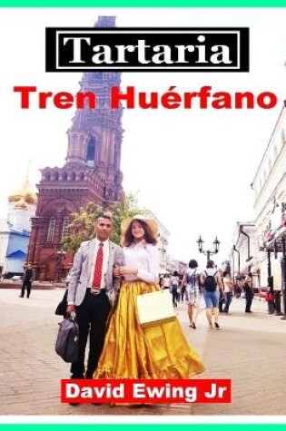 Cover of Tartaria - Tren Huerfano