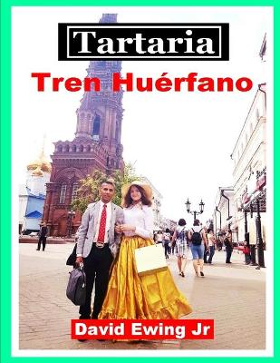 Book cover for Tartaria - Tren Huerfano