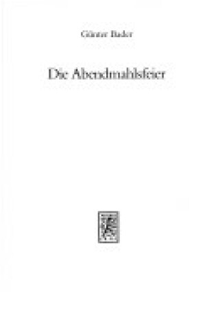 Cover of Die Abendmahlsfeier