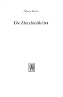 Book cover for Die Abendmahlsfeier