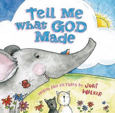 Book cover for Tell Me What God Made