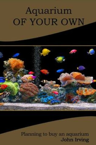 Cover of Aquarium of Your Own