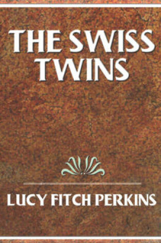 Cover of The Swiss Twins