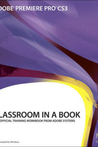 Cover of Adobe Premiere Pro CS3 Classroom in a Book