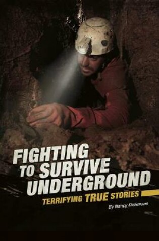 Cover of Fighting to Survive Underground