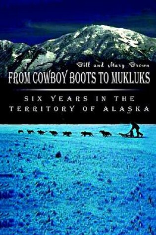 Cover of From Cowboy Boots to Mukluks