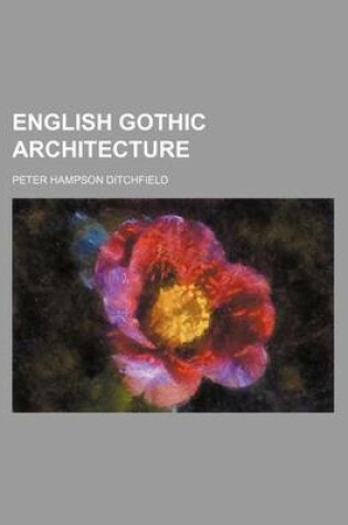 Cover of English Gothic Architecture