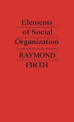 Book cover for Elements of Social Organization