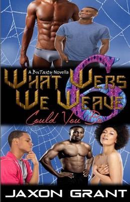 Book cover for What Webs We Weave 6