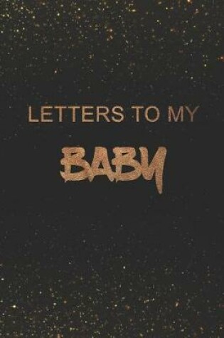 Cover of Letters to My Baby